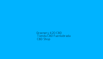Greenery 420 CBD | Tienda CBD Fuenlabrada | CBD Shop